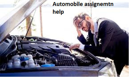 Automotive Assignments, Help in Diploma, Advanced Diploma and Bachelor Level. Design, Trouble Shooting and Analysis
